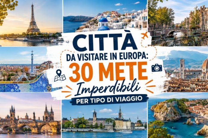 Top 30 città in Europa da vedere